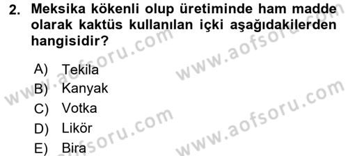 İçecek Bilgisi Dersi 2017 - 2018 Yılı 3 Ders Sınav Soruları 2. Soru