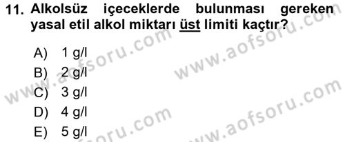 İçecek Bilgisi Dersi Ara Sınavı Deneme Sınav Soruları 11. Soru