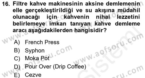 İçecek Bilgisi Dersi Ara Sınavı Deneme Sınav Soruları 16. Soru