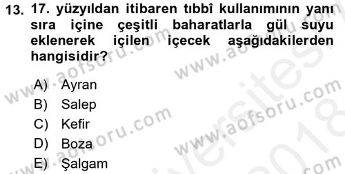 İçecek Bilgisi Dersi 2017 - 2018 Yılı (Final) Dönem Sonu Sınav Soruları 13. Soru