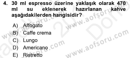 İçecek Bilgisi Dersi 2017 - 2018 Yılı (Final) Dönem Sonu Sınav Soruları 4. Soru