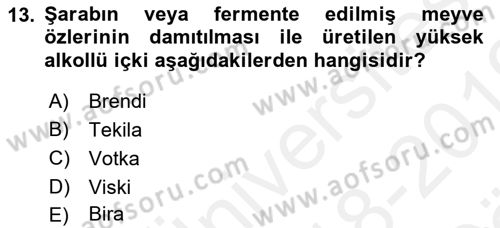 İçecek Bilgisi Dersi 2018 - 2019 Yılı (Vize) Ara Sınav Soruları 13. Soru