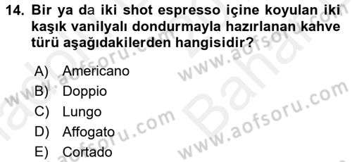 İçecek Bilgisi Dersi 2018 - 2019 Yılı (Vize) Ara Sınav Soruları 14. Soru