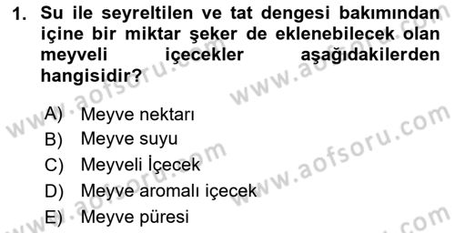 İçecek Bilgisi Dersi 2020 - 2021 Yılı Yaz Okulu Sınav Soruları 1. Soru