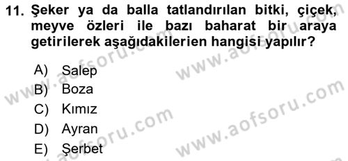 İçecek Bilgisi Dersi 2020 - 2021 Yılı Yaz Okulu Sınav Soruları 11. Soru