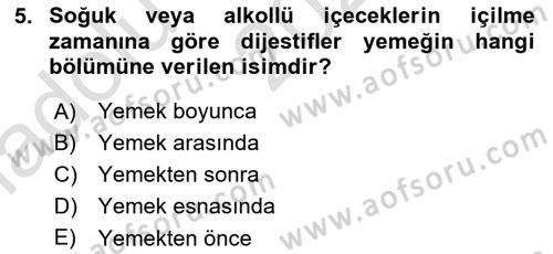 İçecek Bilgisi Dersi 2021 - 2022 Yılı (Vize) Ara Sınav Soruları 5. Soru