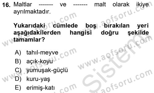 İçecek Bilgisi Dersi 2021 - 2022 Yılı (Final) Dönem Sonu Sınav Soruları 16. Soru