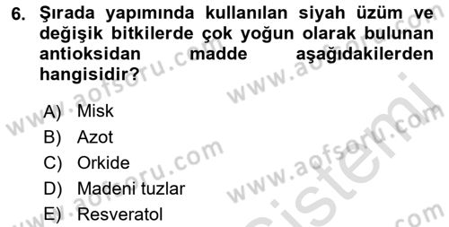 İçecek Bilgisi Dersi 2021 - 2022 Yılı (Final) Dönem Sonu Sınav Soruları 6. Soru