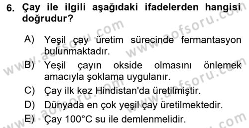 İçecek Bilgisi Dersi 2021 - 2022 Yılı Yaz Okulu Sınav Soruları 6. Soru