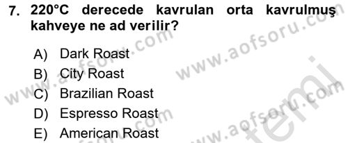 İçecek Bilgisi Dersi 2021 - 2022 Yılı Yaz Okulu Sınav Soruları 7. Soru