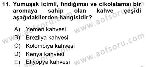 İçecek Bilgisi Dersi 2022 - 2023 Yılı (Vize) Ara Sınav Soruları 11. Soru