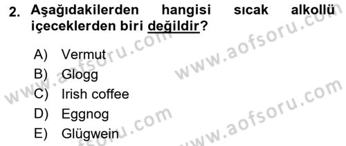İçecek Bilgisi Dersi 2022 - 2023 Yılı (Vize) Ara Sınav Soruları 2. Soru