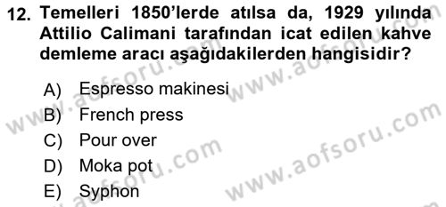 İçecek Bilgisi Dersi 2023 - 2024 Yılı (Vize) Ara Sınav Soruları 12. Soru