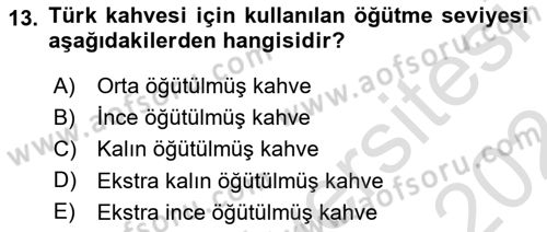 İçecek Bilgisi Dersi 2023 - 2024 Yılı (Vize) Ara Sınav Soruları 13. Soru