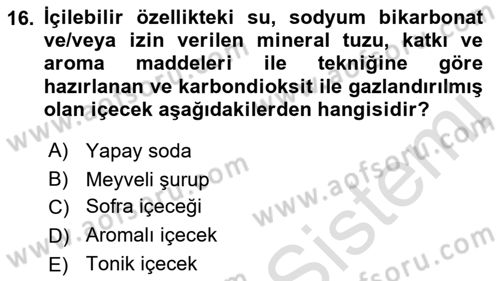 İçecek Bilgisi Dersi 2023 - 2024 Yılı (Vize) Ara Sınav Soruları 16. Soru