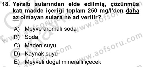 İçecek Bilgisi Dersi 2023 - 2024 Yılı (Vize) Ara Sınav Soruları 18. Soru