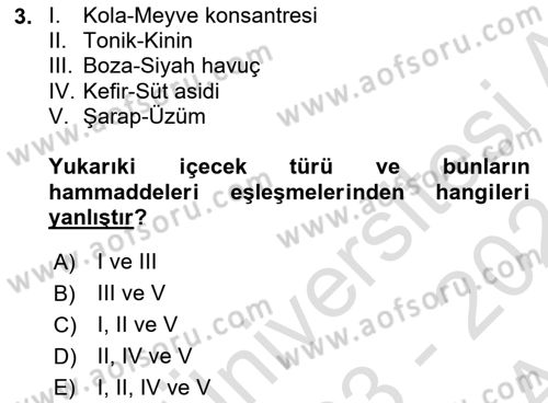 İçecek Bilgisi Dersi 2023 - 2024 Yılı (Vize) Ara Sınav Soruları 3. Soru