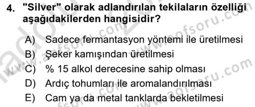 İçecek Bilgisi Dersi 2023 - 2024 Yılı (Vize) Ara Sınav Soruları 4. Soru