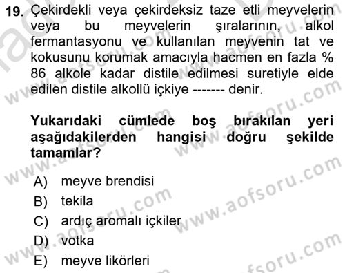 İçecek Bilgisi Dersi 2023 - 2024 Yılı (Final) Dönem Sonu Sınav Soruları 19. Soru
