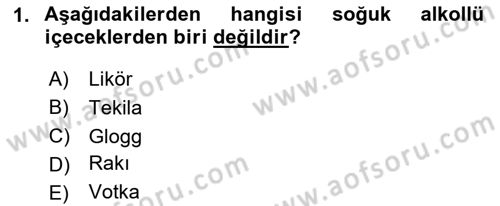 İçecek Bilgisi Dersi 2023 - 2024 Yılı Yaz Okulu Sınav Soruları 1. Soru