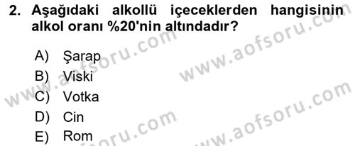 İçecek Bilgisi Dersi 2023 - 2024 Yılı Yaz Okulu Sınav Soruları 2. Soru