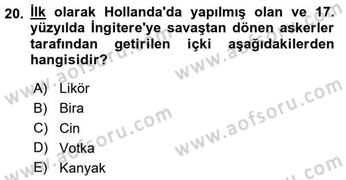 İçecek Bilgisi Dersi 2023 - 2024 Yılı Yaz Okulu Sınav Soruları 20. Soru