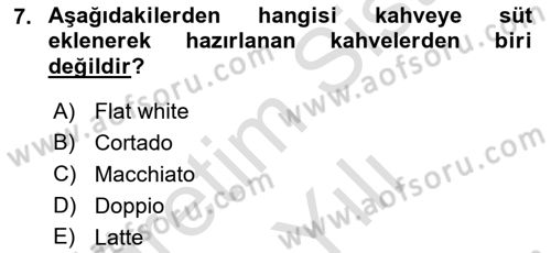 İçecek Bilgisi Dersi 2023 - 2024 Yılı Yaz Okulu Sınav Soruları 7. Soru