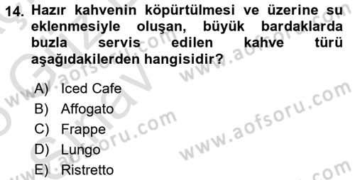İçecek Bilgisi Dersi 2024 - 2025 Yılı (Vize) Ara Sınav Soruları 14. Soru