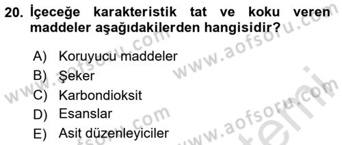 İçecek Bilgisi Dersi 2024 - 2025 Yılı (Vize) Ara Sınav Soruları 20. Soru