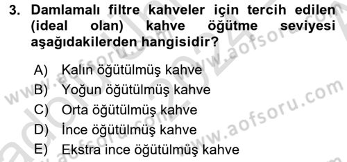 İçecek Bilgisi Dersi 2024 - 2025 Yılı (Vize) Ara Sınav Soruları 3. Soru