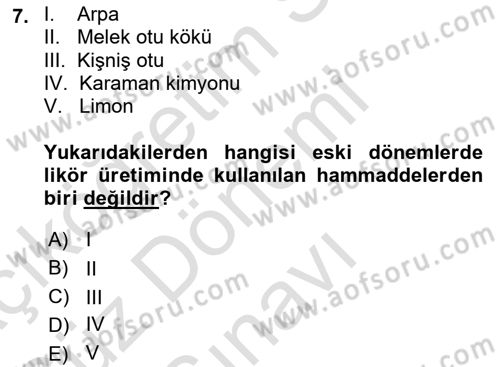 İçecek Bilgisi Dersi 2024 - 2025 Yılı (Final) Dönem Sonu Sınav Soruları 7. Soru