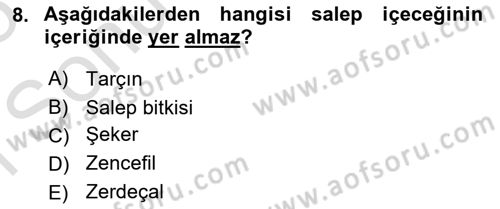 İçecek Bilgisi Dersi 2024 - 2025 Yılı (Final) Dönem Sonu Sınav Soruları 8. Soru
