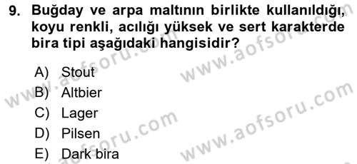 İçecek Bilgisi Dersi 2024 - 2025 Yılı (Final) Dönem Sonu Sınav Soruları 9. Soru