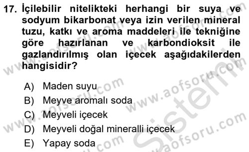 İçecek Bilgisi Dersi 2024 - 2025 Yılı Yaz Okulu Sınav Soruları 17. Soru