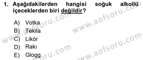 İçecek Bilgisi Dersi 2025 - 2026 Yılı (Vize) Ara Sınav Soruları 1. Soru