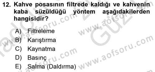 İçecek Bilgisi Dersi 2025 - 2026 Yılı (Vize) Ara Sınav Soruları 12. Soru
