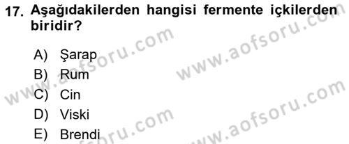 İçecek Bilgisi Dersi 2025 - 2026 Yılı (Final) Dönem Sonu Sınav Soruları 17. Soru