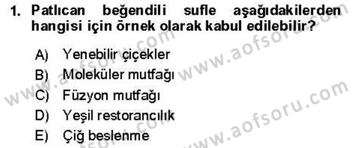 Yiyecek Ve İçecek İşletmeciliği Dersi Ara Sınavı Deneme Sınav Soruları 1. Soru