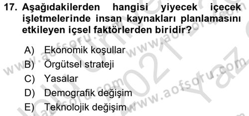 Yiyecek Ve İçecek İşletmeciliği Dersi 2021 - 2022 Yılı Yaz Okulu Sınav Soruları 17. Soru