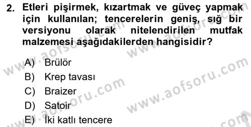 Yiyecek Ve İçecek İşletmeciliği Dersi Ara Sınavı Deneme Sınav Soruları 2. Soru