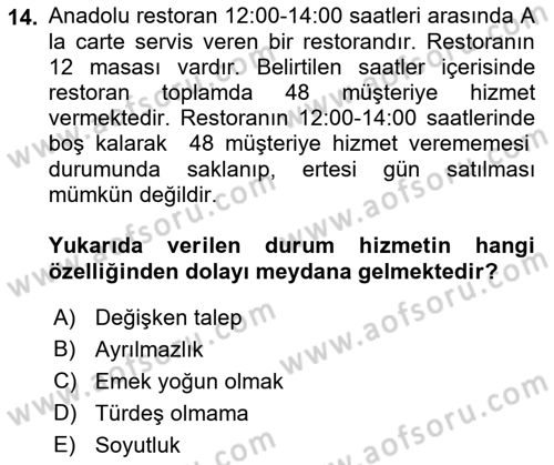 Yiyecek Ve İçecek İşletmeciliği Dersi 2022 - 2023 Yılı (Final) Dönem Sonu Sınav Soruları 14. Soru