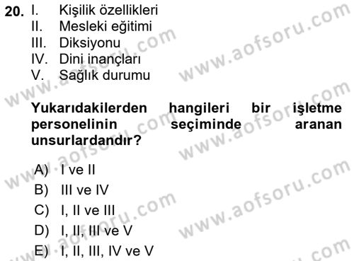Yiyecek Ve İçecek İşletmeciliği Dersi 2022 - 2023 Yılı (Final) Dönem Sonu Sınav Soruları 20. Soru