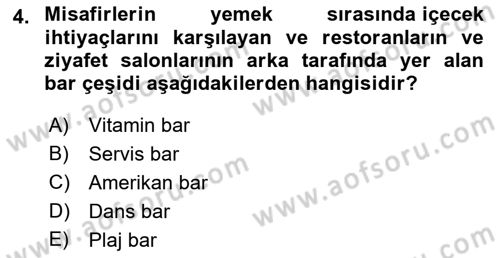 Yiyecek Ve İçecek İşletmeciliği Dersi 2022 - 2023 Yılı (Final) Dönem Sonu Sınav Soruları 4. Soru