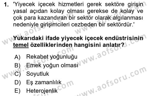 Yiyecek Ve İçecek İşletmeciliği Dersi 2022 - 2023 Yılı Yaz Okulu Sınav Soruları 1. Soru