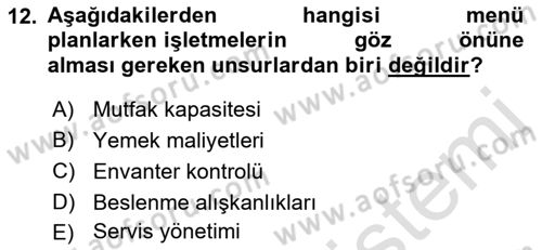 Yiyecek Ve İçecek İşletmeciliği Dersi 2022 - 2023 Yılı Yaz Okulu Sınav Soruları 12. Soru