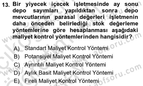 Yiyecek Ve İçecek İşletmeciliği Dersi 2022 - 2023 Yılı Yaz Okulu Sınav Soruları 13. Soru