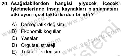 Yiyecek Ve İçecek İşletmeciliği Dersi 2022 - 2023 Yılı Yaz Okulu Sınav Soruları 20. Soru