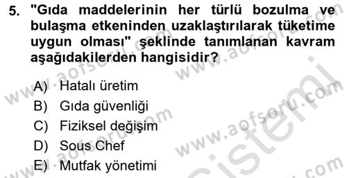 Yiyecek Ve İçecek İşletmeciliği Dersi 2022 - 2023 Yılı Yaz Okulu Sınav Soruları 5. Soru