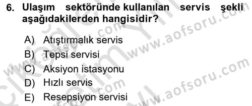Yiyecek Ve İçecek İşletmeciliği Dersi 2022 - 2023 Yılı Yaz Okulu Sınav Soruları 6. Soru