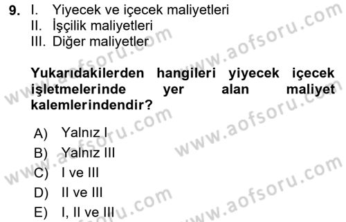 Yiyecek Ve İçecek İşletmeciliği Dersi 2022 - 2023 Yılı Yaz Okulu Sınav Soruları 9. Soru